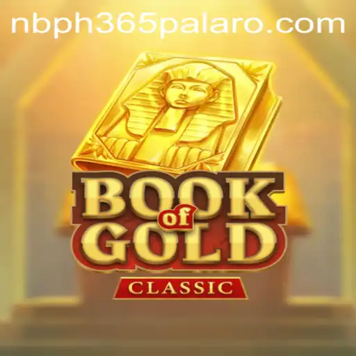 Explore the Exciting World of BookOfGoldClassic with NBPH365
