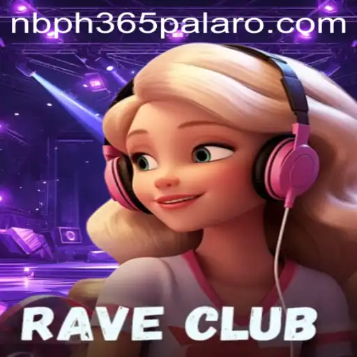 Experience the Thrill of RaveClub: The Game Redefining Fun