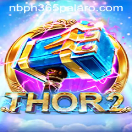 Exploring the World of Thor2: Unveiling NBPH365 Gaming Experience
